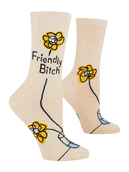 Women's Friendly Bitch Crew