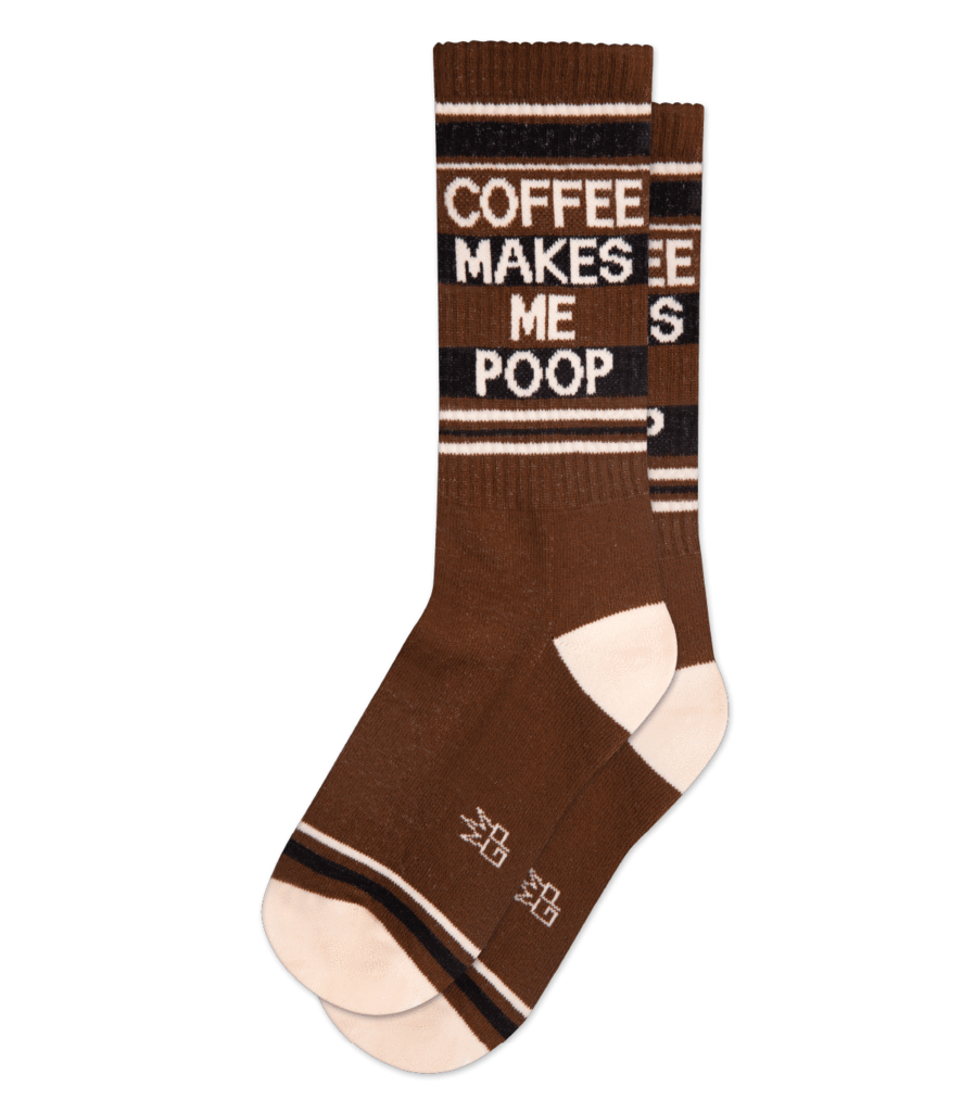 Coffee Make Me Poop Crew